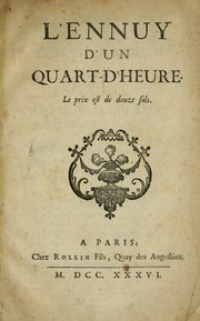 Cover of: L'ennuy d'un quart-d'heure