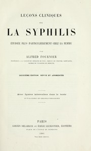 Cover of: Leçons cliniques sur la syphilis: étudiée plus particulièrement chez la femme
