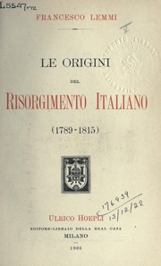 Cover of: Le origini del Risorgimento Italiano: (1789-1815)