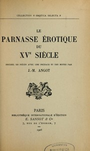 Le parnasse érotique du XVe siècle by J. M. Angot