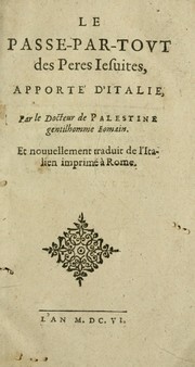 Cover of: Le passe-par-tovt des peres Iesuites: apporté d'Italie