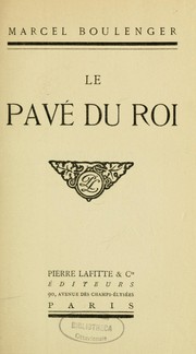 Cover of: Le pavé du roi by Marcel Boulenger