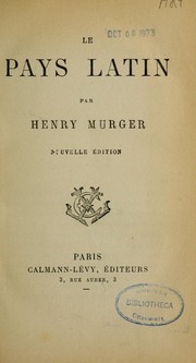 Cover of: Le pays latin by Henri Murger