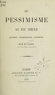 Cover of: Le pessimisme au XIXe siecle -: Leopardi-Schopenhauer - Hartmann