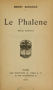 Cover of: Le phalène by Henry Bataille