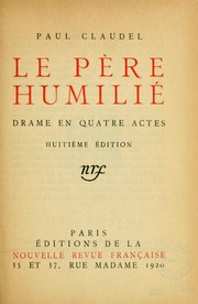 Cover of: Le père humilié: drame en quatre actes