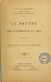 Cover of: Le prêtre dans la littérature du XIXe siècle by Théodore Delmont