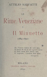 Cover of: Le rime veneziane e Il minuetto, 1884-1890 by Attilio Sarfatti