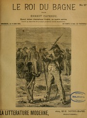 Cover of: Le roi du bagne: grand roman dramatique