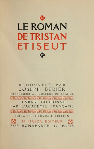 Le roman de Tristan et Iseut by Joseph Bédier