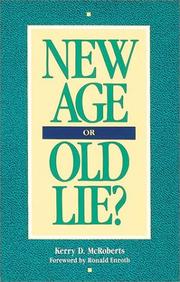 Cover of: New age or old lie? by Kerry D. McRoberts