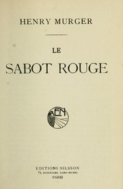 Cover of: Le sabot rouge by Henri Murger, Henri Murger