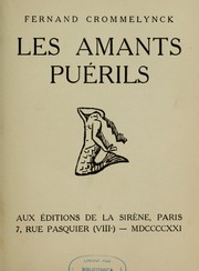 Cover of: Les amants puérils: pièce en trois actes