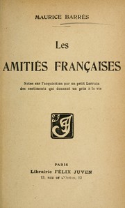 Cover of: Les Amitiés Françaises by Maurice Barrès