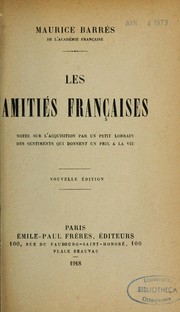 Cover of: Les amitiés françaises by Maurice Barrès