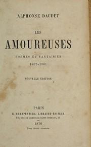 Cover of: Les amoureuses: poèmes et fantaisies, 1857-1861