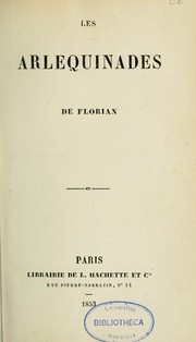 Cover of: Les arlequinades de Florian by Florian