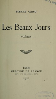 Cover of: Les beaux jours by Camo, Pierre