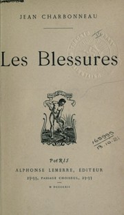 Cover of: Les blessures