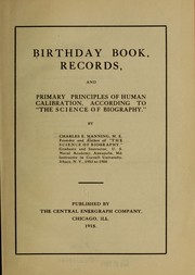 Cover of: Birthday book, records, and primary principles of human calibration | Charles Edward Manning