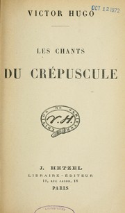 Cover of: Les chants du crépuscule