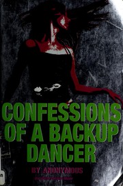 Cover of: Confessions of a backup dancer by Tucker Shaw