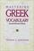 Cover of: Mastering Greek Vocabulary