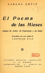 El poema de las mieses by Ortiz, Carlos