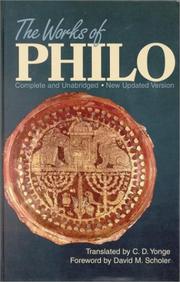 The works of Philo by Philo of Alexandria