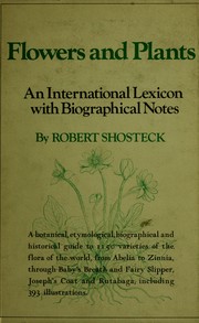 Cover of: Flowers and plants: an international lexicon with biographical notes.