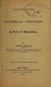 Cover of: Illustrations of universal progress by Herbert Spencer, Herbert Spencer