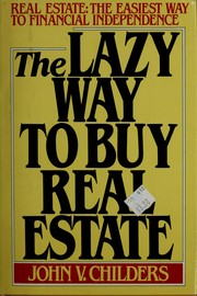 Cover of: The lazy way to buy real estate