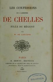 Cover of: Les Confessions de l'abbesse de Chelles, fille du Régent
