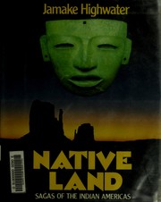 Cover of: Native land | Highwater, Jamake.