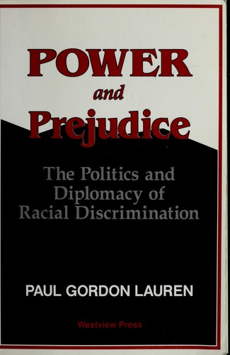 Power and prejudice by Paul Gordon Lauren