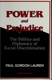 Cover of: Power and prejudice by Paul Gordon Lauren