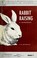 Cover of: Rabbit raising