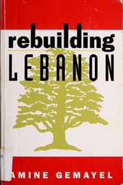 Cover of: Rebuilding Lebanon