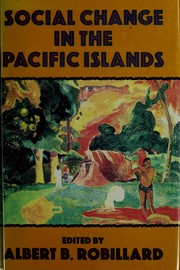 Cover of: Social change in the Pacific islands | 
