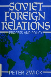 Cover of: Soviet Foreign Relations by Peter Zloich