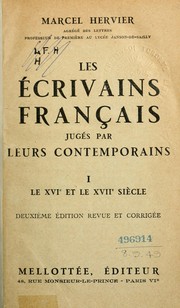 Cover of: Les écrivains français jugés par leurs contemporains: jugements recueillis, commentés, complétés ou rectifiés