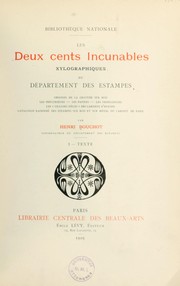 Cover of: Les deux cents incuvables xylographiques du Département des estampes \