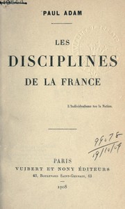 Les disciplines de la France by Paul Adam
