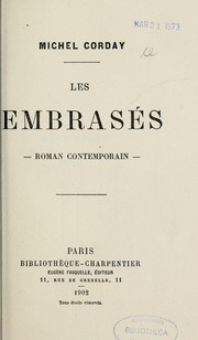 Cover of: Les embrasés: roman contemporain