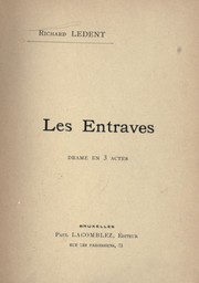 Cover of: Les entraves: drame en 3 actes
