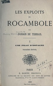 Cover of: Les exploits de Rocambole by Ponson du Terrail, Ponson du Terrail