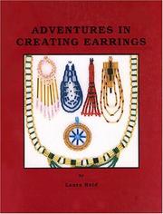 Cover of: Adventures in Creating Earrings by Laura Reid