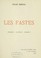 Cover of: Les fastes (Thyrses, Sceptres, Torches)