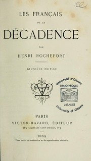 Cover of: Les français de la décadence by Rochefort-Luçay, Victor Henri marquis de