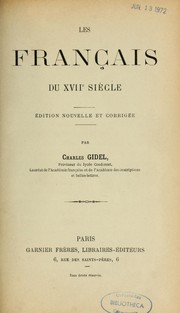 Les français du XVII siècle by Charles Antoine Gidel